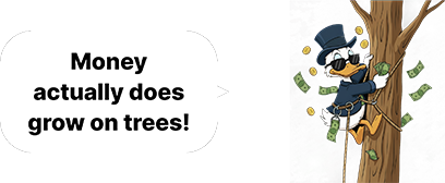 Money actually does grow on trees!